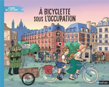 A bicyclette sous l'occupation