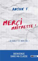 Merci maîtresse ! de rien c'est mon job