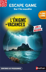 L'enigme des vacances : escape game : sur l'ile maudite  -  du cm1 au cm2