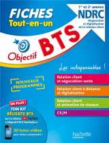 Objectif bts : ndrc, negociation et digitalisation de la relation client  -  bts 1re et 2e annees  -  fiches tout-en-un