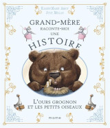 L'ours grognon et les petits oiseaux