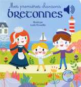 Mes premieres chansons bretonnes - livre sonore avec 6 puces - des 1 an