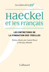 Les cahiers de la nrf : haeckel et les francais : reception, interpretations et malentendus