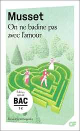 On ne badine pas avec l'amour - bac 2025