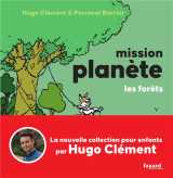 Mission planete - t03 - mission planete vol.3 les forets