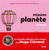 Mission planete - t04 - mission planete vol 4. le climat