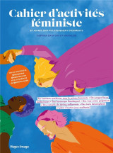 Cahier d'activite feministe et autres jeux politiquement incorrects volume 2