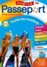 Passeport - toutes les matieres - de la 6e a la 5e - cahier de vacances 2024