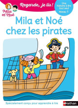 Regarde, je lis ! : mila et noe chez les pirates : une histoire a lire tout seul  -  niveau 1