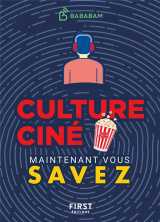 Le petit livre de - maintenant vous savez - culture cine