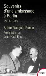 Souvenirs d'une ambassade à berlin 1931-1938
