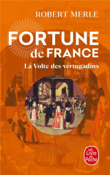 Fortune de france tome 7  -  la volte des vertugadins