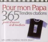 365 jours d'amour et de tendresse - pour mon papa