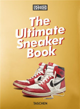 Sneaker freaker. the ultimate sneaker book. 40th ed (gb)