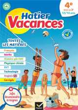 Hatier vacances : toutes les matieres - 4e vers 3e
