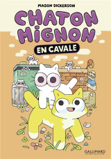Chaton mignon tome 2 : en cavale