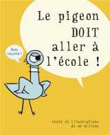 Le pigeon doit aller a l'ecole !