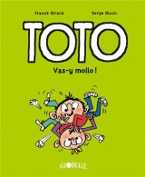 Toto  tome 6 : vas-y mollo !