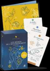 Les memos de l'accouchement coffret - cartes & livret 156 fiches pratiques illustrees