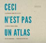 Ceci n'est pas un atlas
