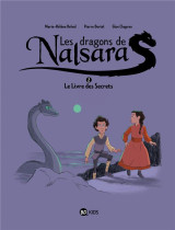 Les dragons de nalsara, tome 02 - le livre des secrets - dragons de nalsara 2 ne