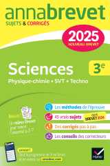 Annales du brevet annabrevet 2025 sciences (physique-chimie, svt, technologie) 3e - nouveau brevet