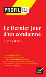 Profil - hugo (victor) : le dernier jour d'un condamné