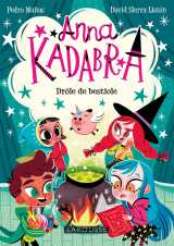 Anna kadabra - drole de bestiole