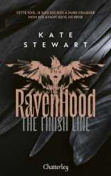 Ravenhood - tome 3 the finish line