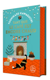 Tant que le café est encore chaud- edition collector