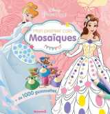 Disney princesses - mon premier colo mosaïques