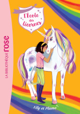 L'école des licornes 13 - lily et plume