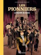 Les pionniers t1 : la machine du diable
