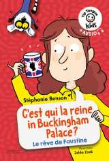 Tip tongue kids: c'est qui la reine in buckingham palace ? (la vie rêvée de faustine)