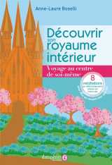 Découvrir son royaume intérieur