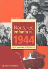 Nous, les enfants de 1944