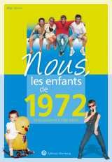 Nous, les enfants de 1972
