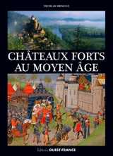 Les châteaux forts au moyen âge