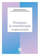 Pratiquer la sexothérapie