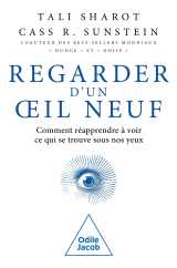 Regarder d'un oeil neuf