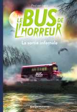 Le bus de l'horreur, tome 01