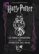 Les mini-grimoires harry potter t8: les forces du mal