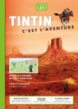 Tintin c'est l'aventure n°4 - hergé et l'envers du rêve américain