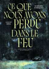 Ce que nous avons perdu dans le feu
