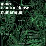 Guide d'autodéfense numérique (ned 2023)