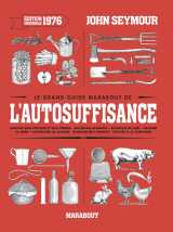 Le grand guide marabout de l'autosuffisance