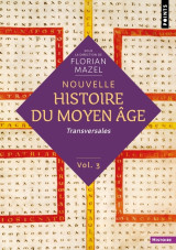 Nouvelle histoire du moyen âge - volume 3