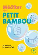 Méditer avec petit bambou