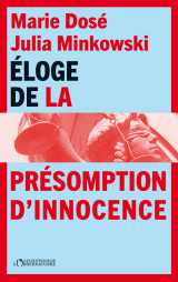éloge de la présomption d'innocence