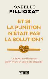 Et si la punition n'était pas la solution ?